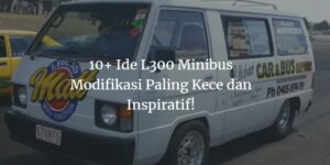 Ide L300 Minibus Modifikasi