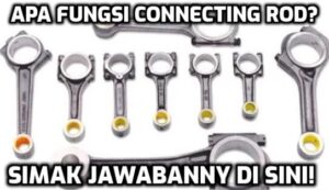 fungsi connecting rods