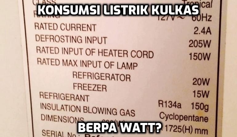 konsumsi listrik kulkas berapa watt