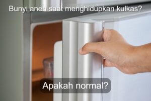 Bunyi Kulkas yang Normal
