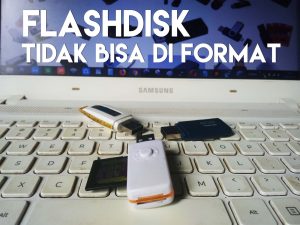 Ini Cara Memperbaiki Flashdisk Yang Tidak Bisa Di Format