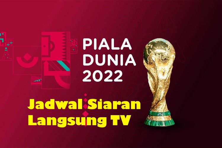 JADWAL SIARAN LANGSUNG PIALA DUANIA TV 