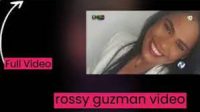 Link Video No Sensor Pastora Rossy Guzmán Viral On Twitter